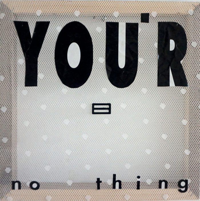 Your No- Thing- Nothing- 2019- verbal no.29
