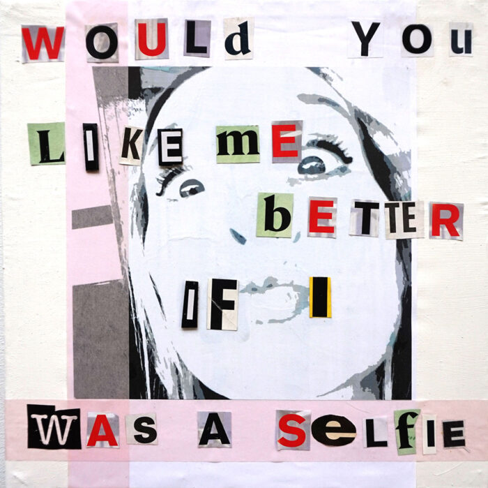 Would You Like Me Better If I Was a Selfie -verbal 145-Remains Of Today 2021