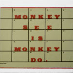 The 100th Monkey, (Monkey See Is Monkey Do.) (verbal no. 205)-Remains Of Today 2022