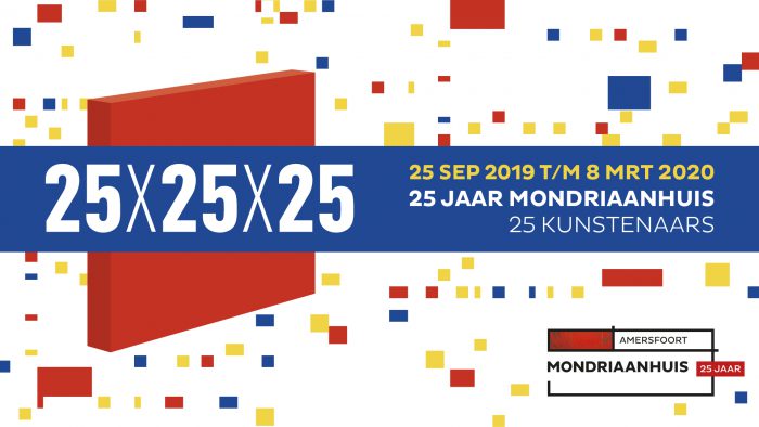 25 x25 x25-Mondriaanhuis-tentoonstelling 2019-2020