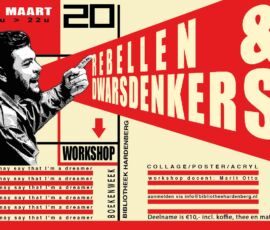 Design flyer voor gelijknamige workshop die in de openbare Bibliotheek in Hardenberg zou plaatsvinden Rebellen & Dwarsdenkers